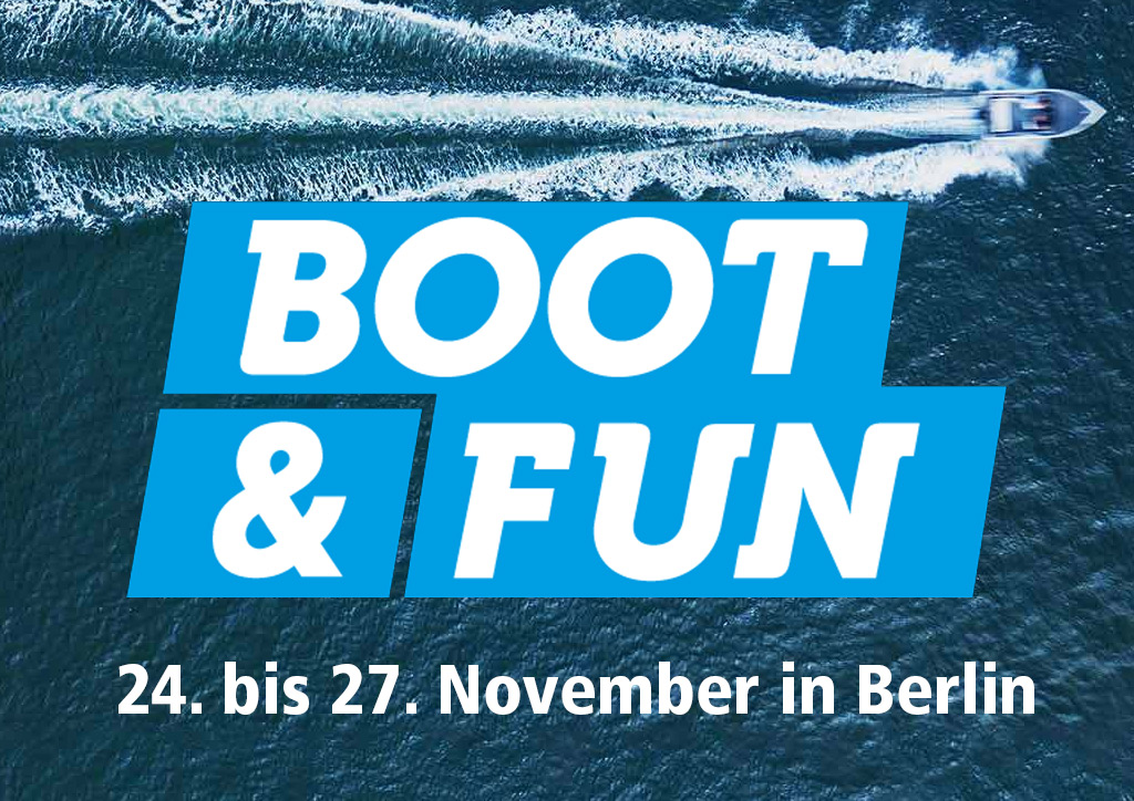 Boot & Fun Berlin 24.11. – 27.11.2022