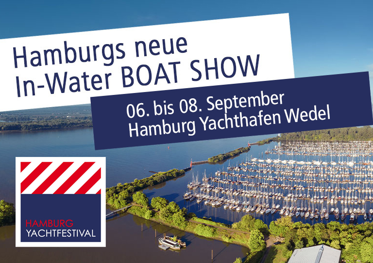 06.09. bis 08.09. 2024 Hamburg Yachtfestival – Wedel