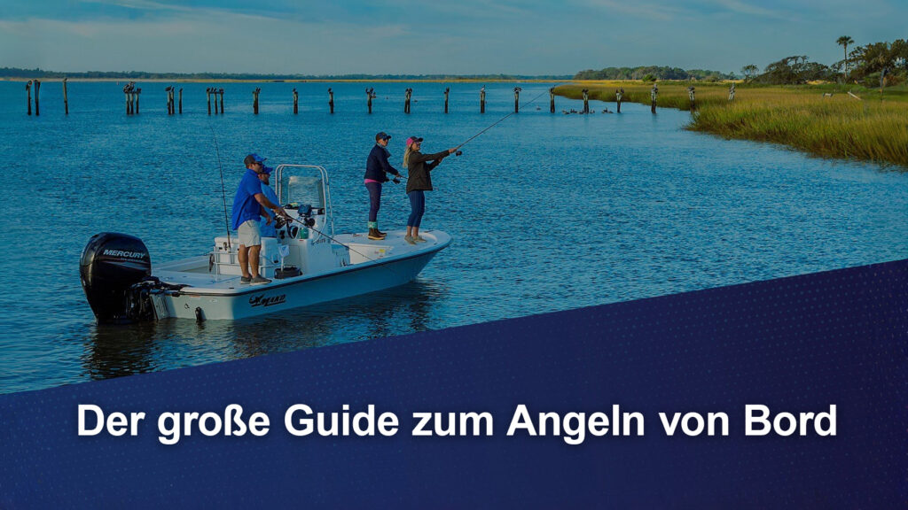 Guide zum Angeln von Bord beitrag bild 001