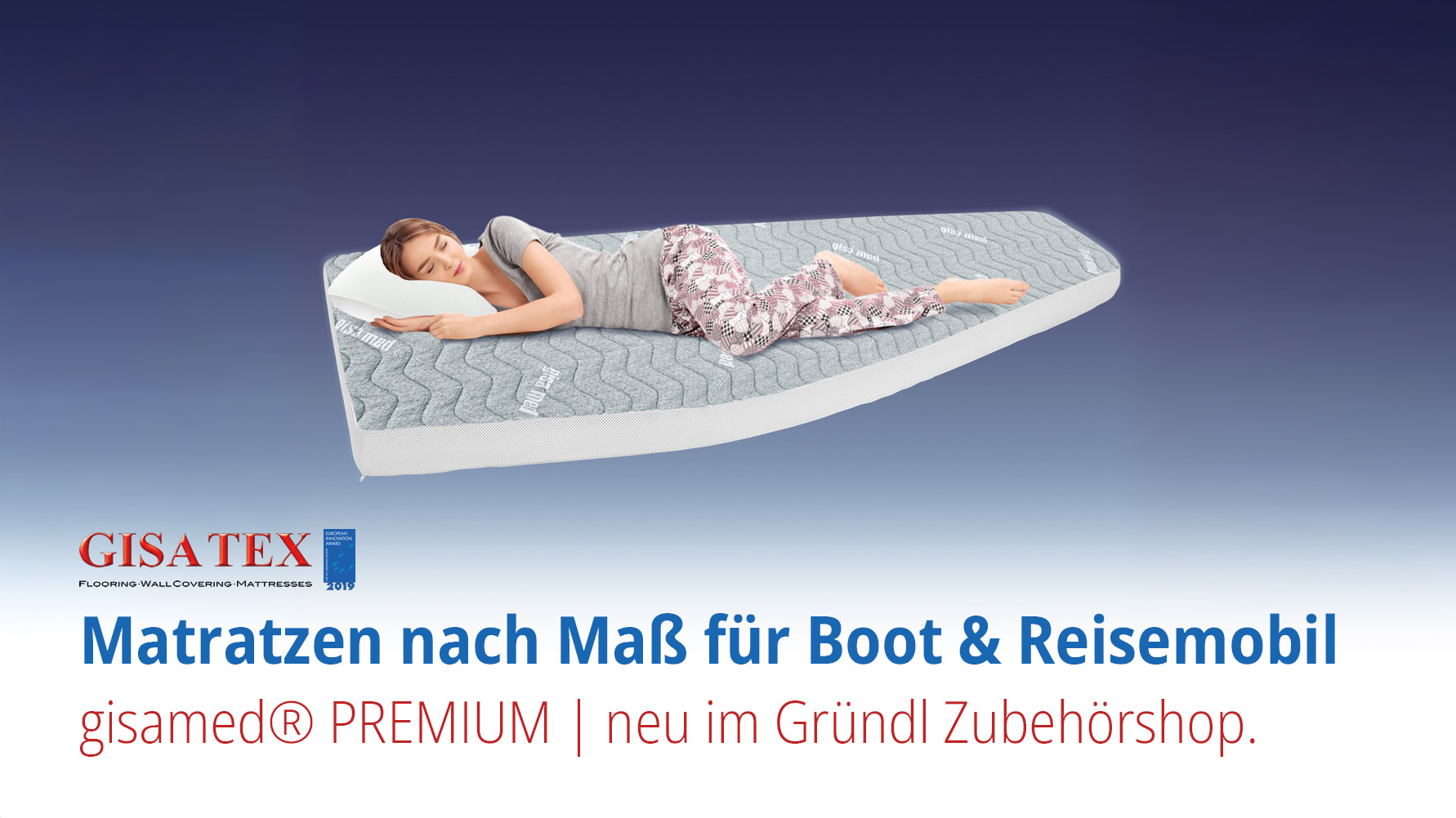Matratzen nach Maß für Boot & Reisemobil – gisamed® PREMIUM neu bei Gründl 🔹 Titel (SEO)