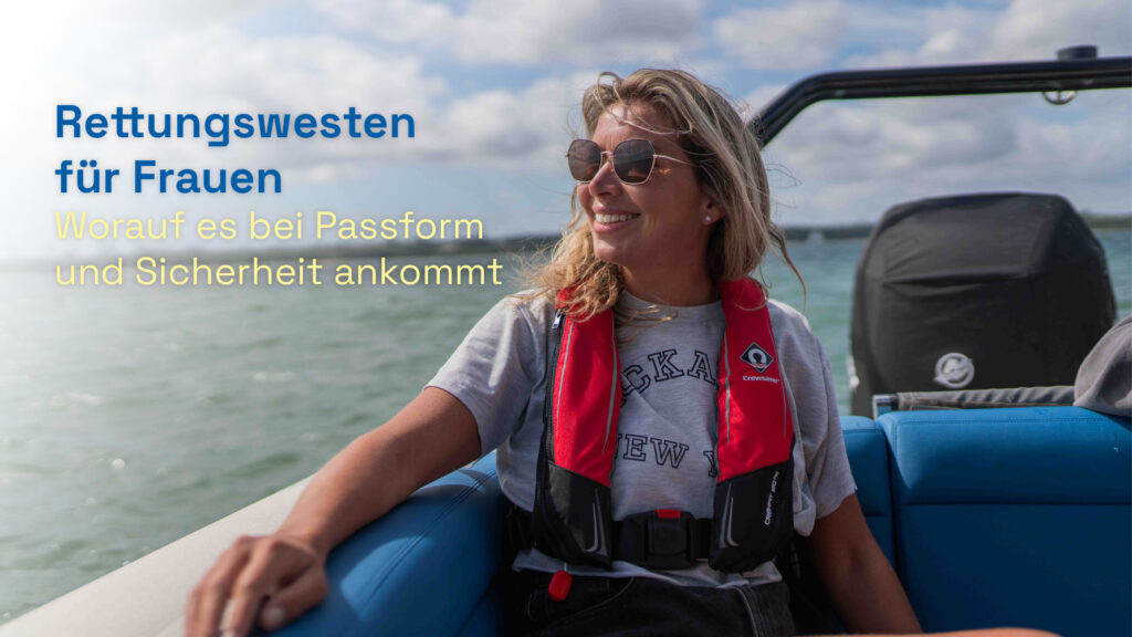 Rettungswesten für Frauen Worauf es bei Passform und Sicherheit